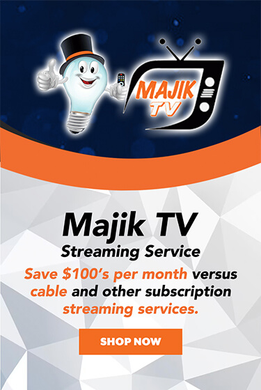 Majik TV Streaming Service Save $100’s per month versus cable and other subscription streaming service.