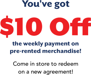 You've got $10 Off Come in store to redeem on a new agreement!