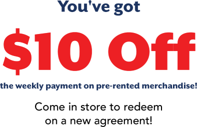 You've got $10 Off Come in store to redeem on a new agreement!