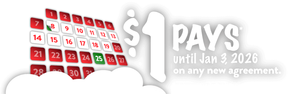 $1 pays* until Jan 3, 2026 on any new agreement. Some exclusions apply. See store for details.