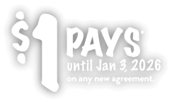 $1 pays* intil Jan 3, 2026 on any new agreement.