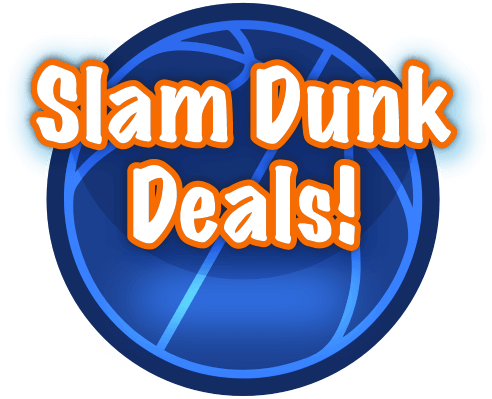 Slam dunk deals!