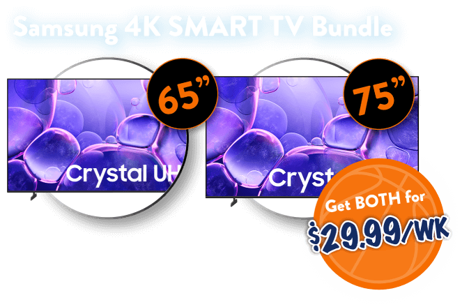 Samsung 4k smart tv bundle. Get both for $29.99/wk.