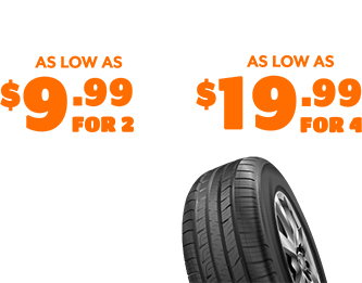 Get New Tires - As Low As $9.99 for 2, $19.99 for 4