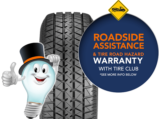 Road Assistance and Tire Road Hazard Warranty With Tire Club - *See more info below